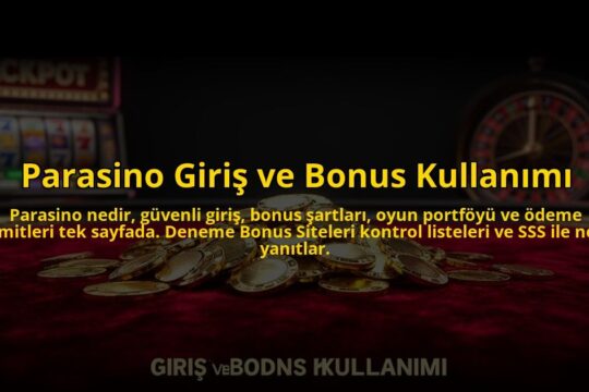 Parasino-Giris-ve-Bonus-Kullanimi-overlay-1784458965.jpg